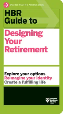 hbr guide to designing your retirement book cover image