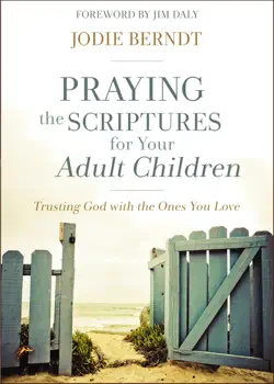 praying the scriptures for your adult children book cover image