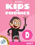 Learn Phonics: D - Kids vs Phonics