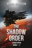 The Shadow Order Books 1 - 3 Box Set synopsis, comments