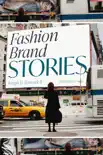 Fashion Brand Stories synopsis, comments