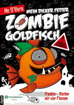 mein dicker fetter zombie-goldfisch, band 04 imagen de la portada del libro