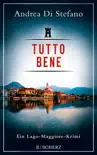 Tutto Bene - Ein Lago-Maggiore-Krimi synopsis, comments