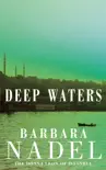 Deep Waters (Inspector Ikmen Mystery 4) sinopsis y comentarios
