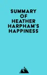 Summary of Heather Harpham's Happiness sinopsis y comentarios