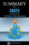 Summary of Caste: The Origins of Our Discontents by Isabel Wilkerson sinopsis y comentarios