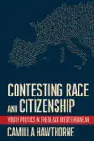 Contesting Race and Citizenship reviews