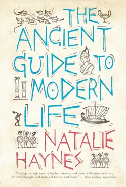 the ancient guide to modern life book cover image