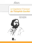 Le Capitaine Fracasse de Theophile Gautier synopsis, comments