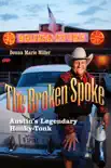 The Broken Spoke synopsis, comments