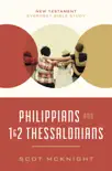 Philippians and 1 and 2 Thessalonians synopsis, comments