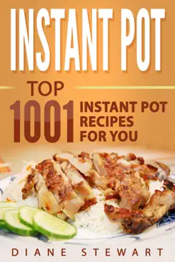 instant pot: top 1001 instant pot recipes for you book cover image