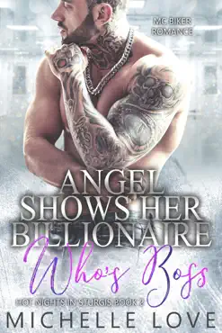 angel shows her billionaire who's boss: mc biker romance book cover image