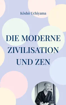 die moderne zivilisation und zen imagen de la portada del libro