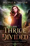 The Thrice Divided synopsis, comments