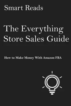 the everything store sales guide: how to make money with amazon fba book cover image
