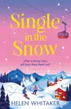 Single in the Snow synopsis, comments