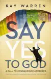 Say Yes to God synopsis, comments