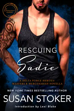 rescuing sadie: a delta force heroes & masters and mercenaries novella book cover image