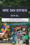 Horse Show Boyfriend synopsis, comments