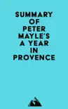 Summary of Peter Mayle's A Year in Provence sinopsis y comentarios