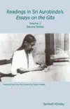 Readings in Sri Aurobindo's Essays on the Gita Volume 2 sinopsis y comentarios