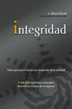 Integridad synopsis, comments