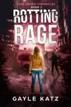 Rotting Rage synopsis, comments