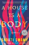 A House Is a Body sinopsis y comentarios