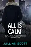 All is Calm synopsis, comments