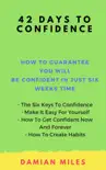 42 Days To Confidence synopsis, comments
