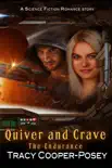 Quiver and Crave synopsis, comments