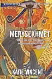 Merysekhmet synopsis, comments