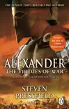 Alexander: The Virtues Of War sinopsis y comentarios