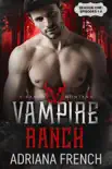 Vampire Ranch Awakened Episodes 1-6 synopsis, comments