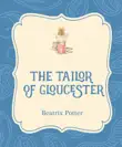 The Tailor of Gloucester synopsis, comments