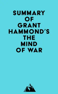 summary of grant hammond's the mind of war imagen de la portada del libro