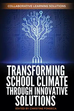 transforming school climate through innovative solutions book cover image