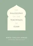 The Philosophy of the Teachings of Islam synopsis, comments
