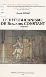 Le Républicanisme de Benjamin Constant (1792-1799) sinopsis y comentarios