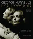 George Hurrell's Hollywood sinopsis y comentarios