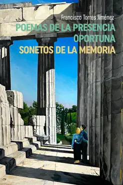 poemas de la presencia oportuna, sonetos de la memoria book cover image