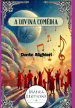 "a Divina Comédia", Escrita Por Dante Alighieri sinopsis y comentarios