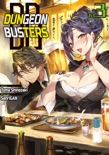 Dungeon Busters: Volume 3 book summary, reviews and download