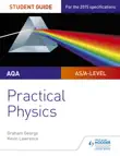 AQA A-level Physics Student Guide: Practical Physics sinopsis y comentarios