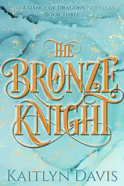 the bronze knight (a dance of dragons #2.5) book cover image