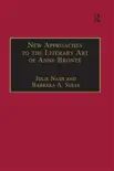 New Approaches to the Literary Art of Anne Brontë sinopsis y comentarios