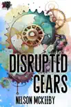 Disrupted Gears synopsis, comments
