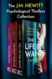 The J.M. Hewitt Psychological Thrillers Collection synopsis, comments