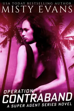 operation contraband, super agent romantic suspense series, book 6 book cover image